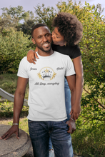 Load image into Gallery viewer, All Day Everyday Unisex T-Shirt
