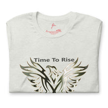 Load image into Gallery viewer, TIME TO RISE Unisex t-shirt
