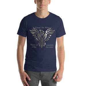 Time To Rise Unisex T-shirt